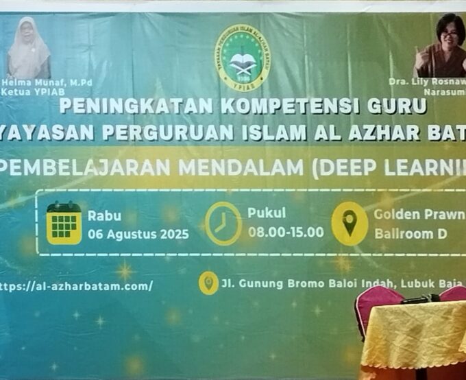 Pelaksanaan kegiatan Peningkatan kompetensi guru yayasan perguruan al-azhar batam TA 2025/2026
